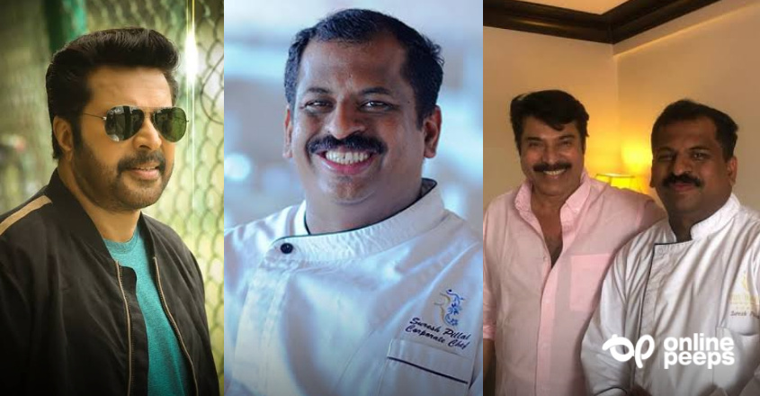 ‘ദൈവം കൊടുത്താല് പോലും എത്ര സ്വാദുള്ള ഭക്ഷണമായാലും ഒരു അളവു കഴിഞ്ഞാല് മമ്മൂട്ടി കഴിക്കില്ല’ എന്ന് ഷെഫ് പിള്ള പറയുന്നു