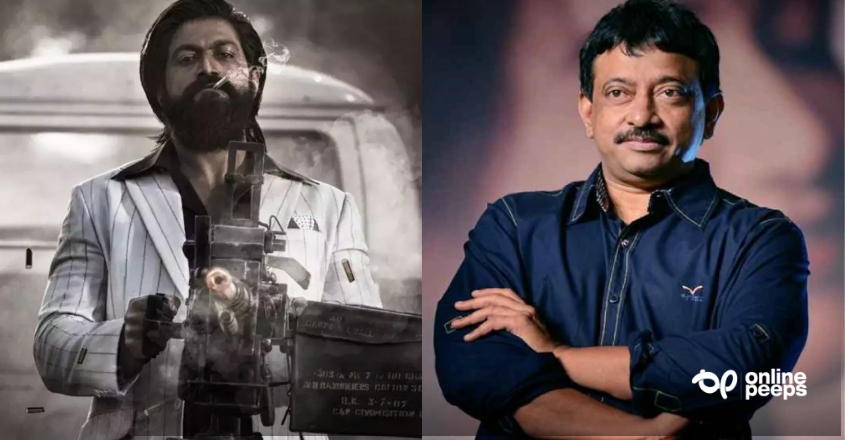 “വാ പൊളിച്ചിരുന്നാണ് ഞാൻ ആ സിനിമ കണ്ടത്. എന്ത് തേങ്ങയാണ് നടക്കുന്നത് എന്ന് ചിന്തിച്ചു”- കെ ജി എഫിനെ കുറിച്ച് രാംഗോപാൽ വർമ്മ