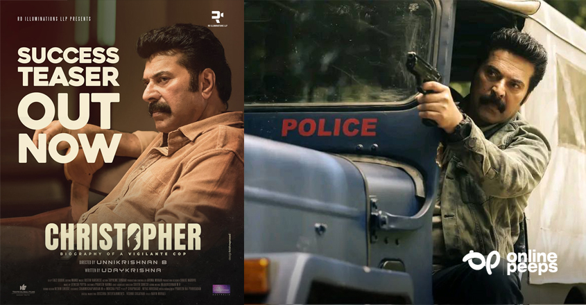 ‘തോക്കിന്റെ മുമ്പില്‍ എന്ത് ത്രിമൂര്‍ത്തി, കാഞ്ചി വലിച്ചാല്‍ ഉണ്ട കേറും’; ‘ക്രിസ്റ്റഫര്‍’ സക്‌സസ് ടീസര്‍ പുറത്തുവിട്ടു