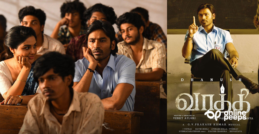 ധനുഷ് നായകനായെത്തിയ ‘വാത്തി’ ഇനി ഒടിടിയിലേക്ക് ; റിലീസ് പ്രഖ്യാപിച്ചു