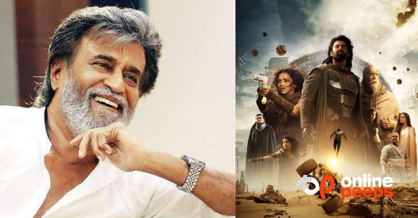 ‘വൗ ! എന്തൊരു ഇതിഹാസ സിനിമ ; ‘കല്‍ക്കി’യെ പുകഴ്ത്തി രജനികാന്ത്